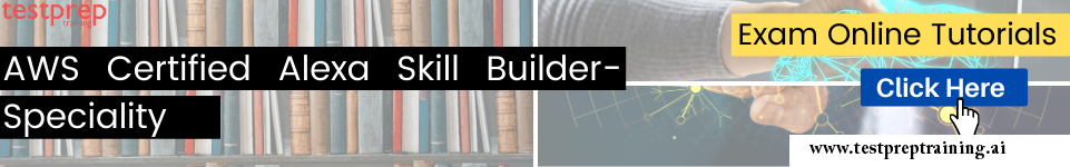 AWS Certified Alexa Skill Builder Specialty tutorial