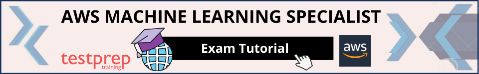 AWS Machine Learning Specialist OnlineTutorial