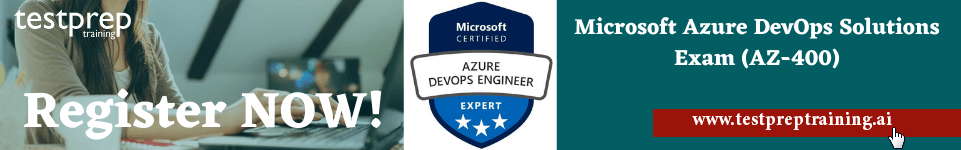 Microsoft Azure DevOps Solutions Exam (AZ-400)