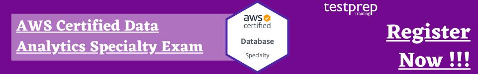 AWS Certified Data Analytics Specialty Exam
