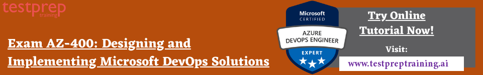 Exam AZ-400: Designing and Implementing Microsoft DevOps Solutions online tutorial 