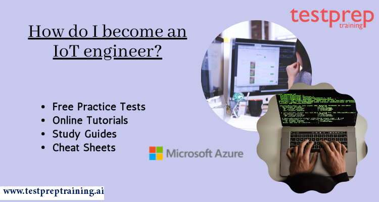 How do I become an IoT engineer?