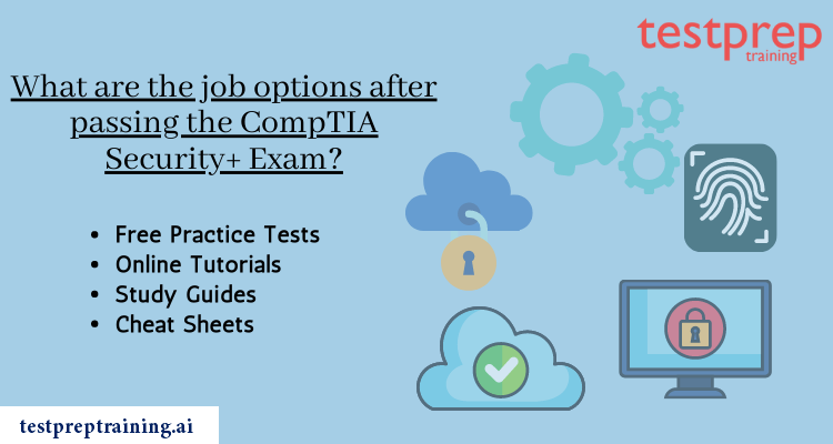 What are the job options after passing the CompTIA Security+ Exam?