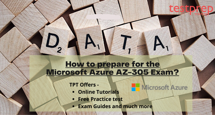 How to prepare for the Microsoft Azure AZ-305 Exam?
