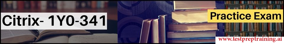 Citrix (1Y0-241) Exam