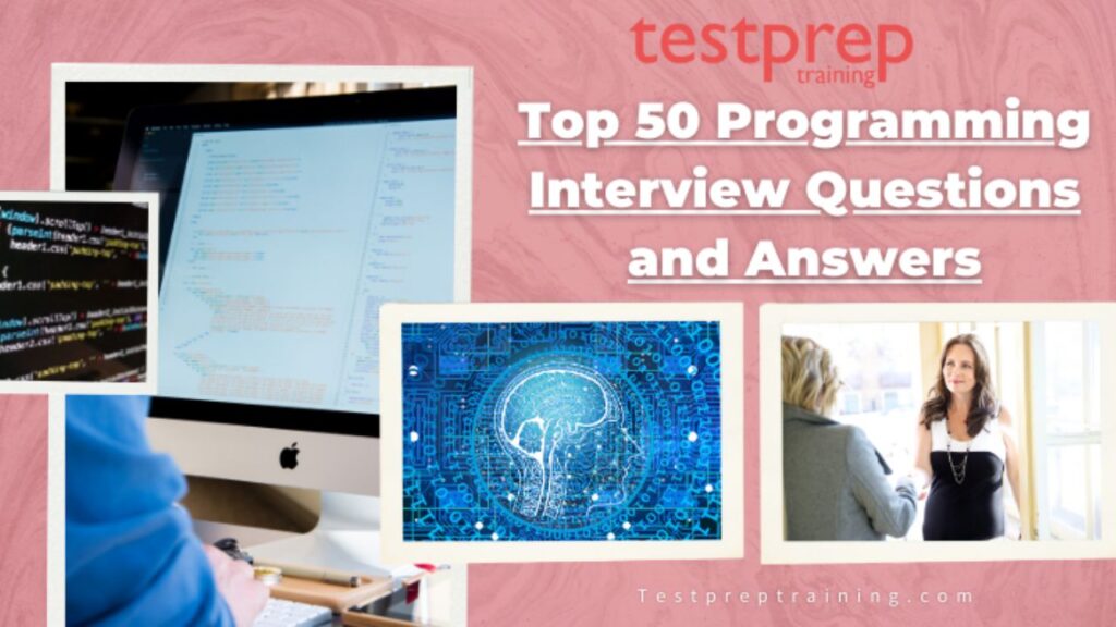 Top 50 Programming Interview Questions and Answers - Blog