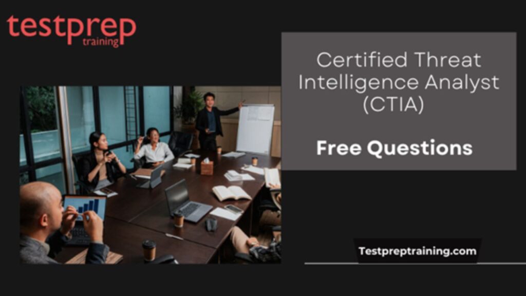 best certifications for threat intelligence analysts... Certified Threat Intelligence Analyst (CTIA) Free Questions - Blog