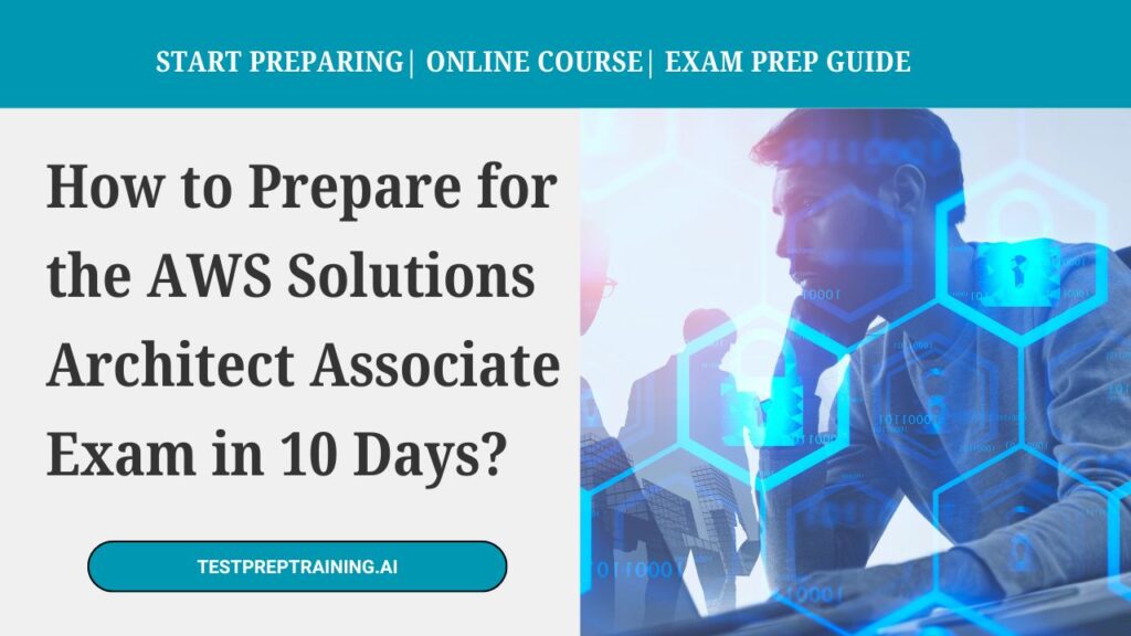 How to Prepare for the AWS Solutions Architect Associate Exam in 10 ...