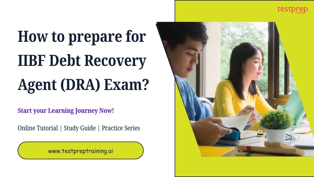 IIBF Debt Recovery Agent (DRA) Exam