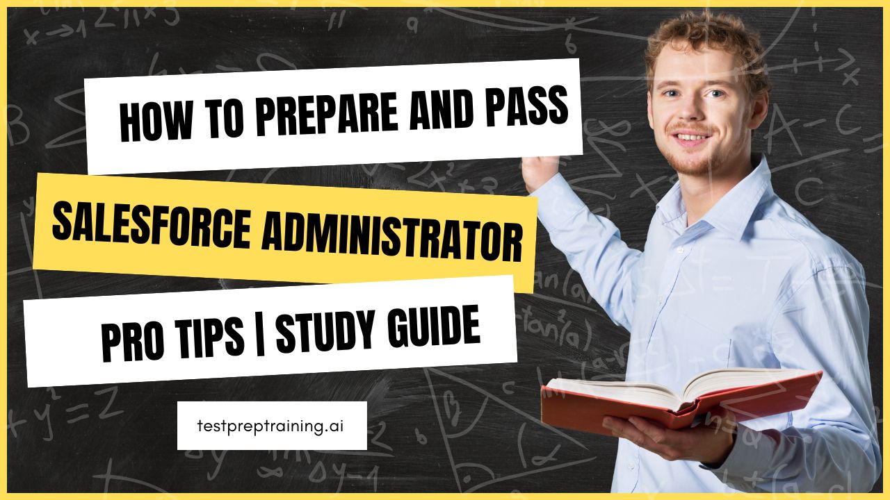 How to prepare for Salesforce Administrator Exam