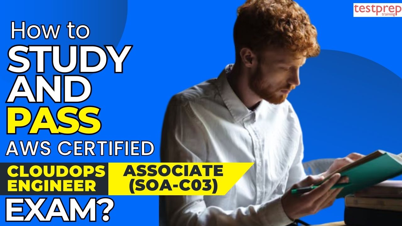 How to study and pass the AWS Certified CloudOps Engineer – Associate ...