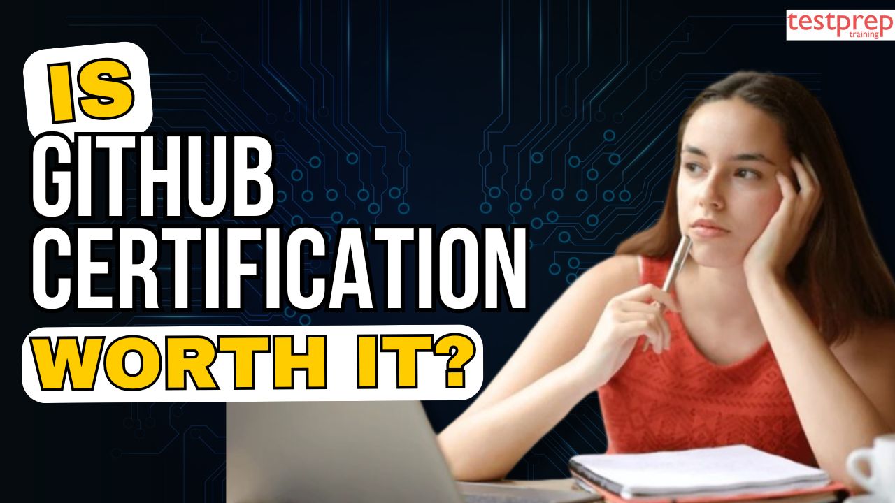 Is GitHub certification worth it
