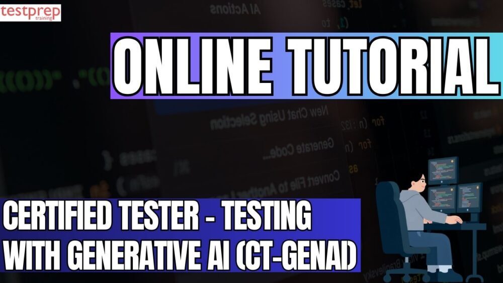 Certified Tester – Testing with Generative AI (CT-GenAI) Tutorial