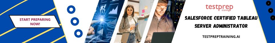 Salesforce Certified Tableau Server Administrator Free Test
