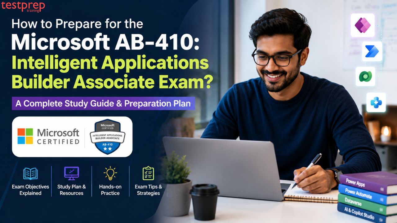 How to prepare for the Microsoft AB-410: Intelligent Applications Builder Associate Exam?