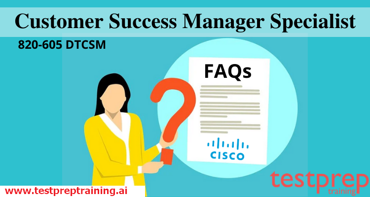 Cisco 820-605 CSM FAQ