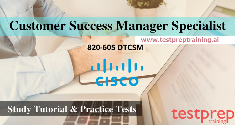 Cisco 820-605 CSM Online Tutorials