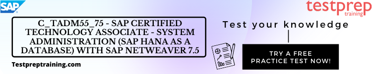 C_TADM55_75 - System Administration with SAP NetWeaver 7.5 free practice test