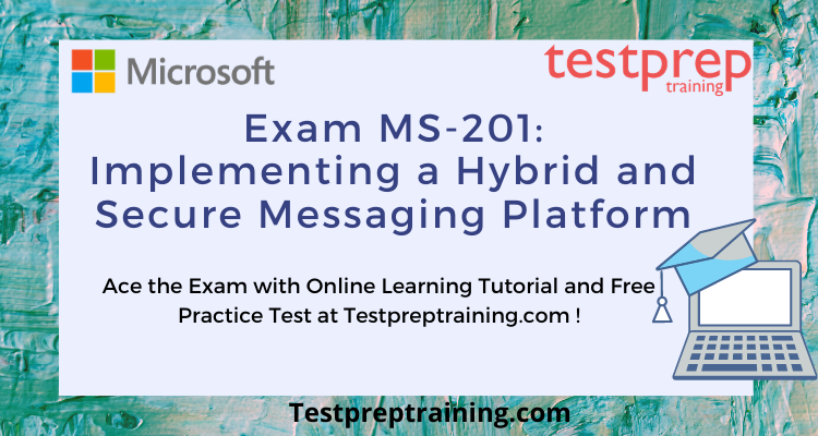 Exam-MS-201 Online Tutorial