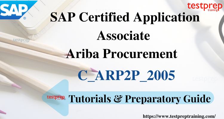 C_ARP2P_2005 : SAP Ariba Procurement Online Tutorial