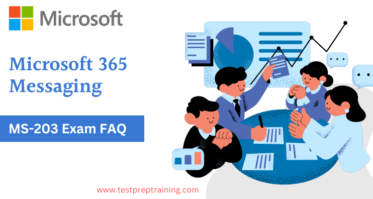 Exam MS-203: Microsoft 365 Messaging FAQs