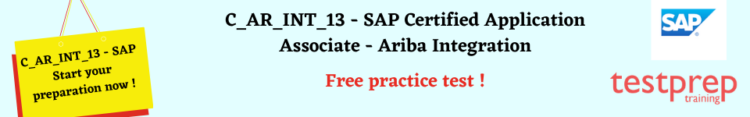 C_AR_INT_13 - SAP Certified Application Associate - Ariba Integration free practice test