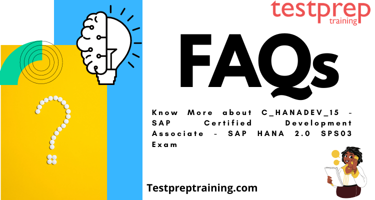 SAP Certified Development Associate - SAP HANA 2.0 SPS03 FAQs