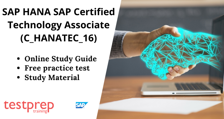 SAP HANA SAP Certified Technology Associate (C_HANATEC_16) study guide