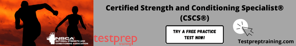 Certified Strength and Conditioning Specialist (CSCS) free practice test