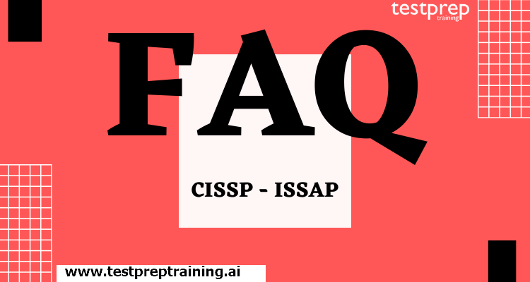 CISSP - ISSAP FAQ