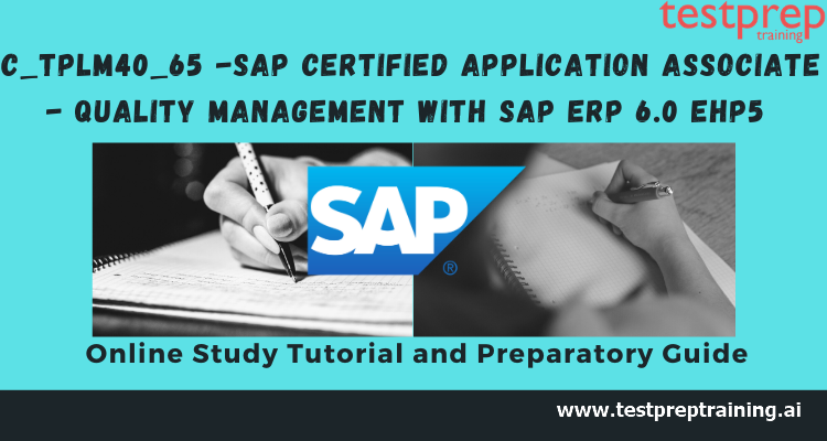 C_TPLM40_65 - Quality Management with SAP ERP 6.0 EHP5