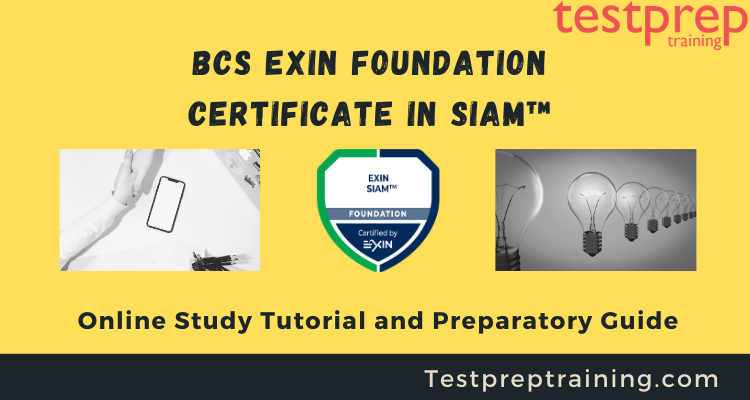EXIN Foundation Certificate in SIAM Online Tutorial
