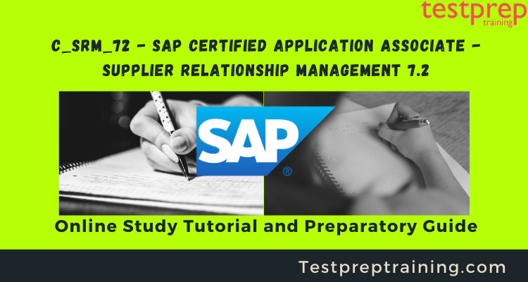 C_SRM_72 - SAP Supplier Relationship Management 7.2
