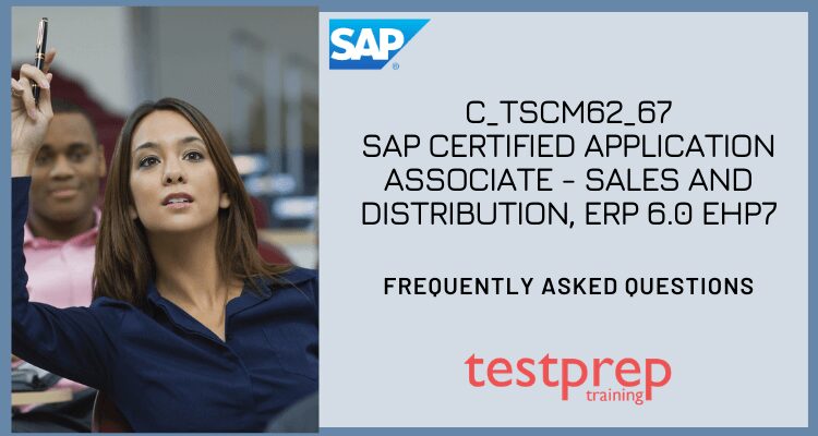 FAQs - SAP Certified Application Associate - Sales and Distribution