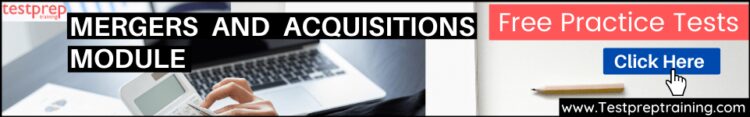 Mergers and Acquisitions Module practice tests