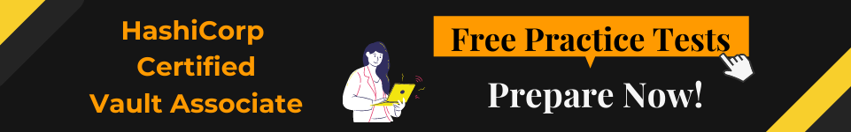 HashiCorp Certified Vault Associate free practice tests