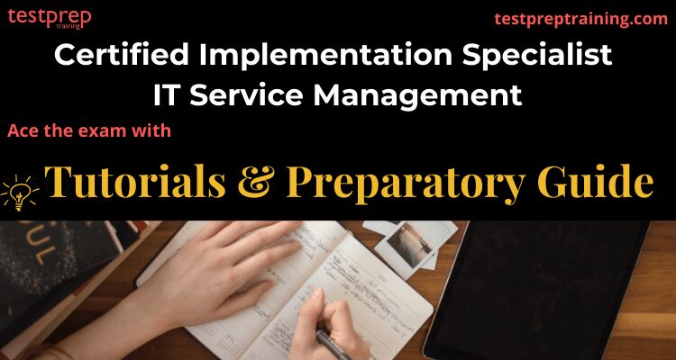 Certified Implementation Specialist - IT Service Management 