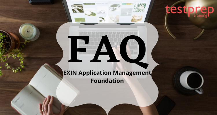 EXIN Application Management Foundation Exam FAQ
