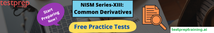 NISM Series-XIII: Common Derivatives FAQs