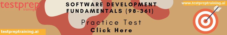 Software Development Fundamentals (98-361) Practice test