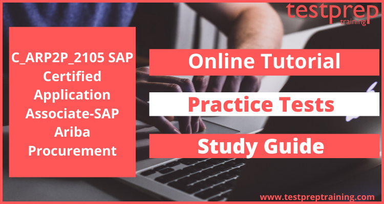 C_ARP2P_2105 SAP Certified Application Associate-SAP Ariba Procurement Online tutorial