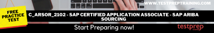 C_ARSOR_2102 - SAP Certified Application Associate - SAP Ariba Sourcing free practice test papers