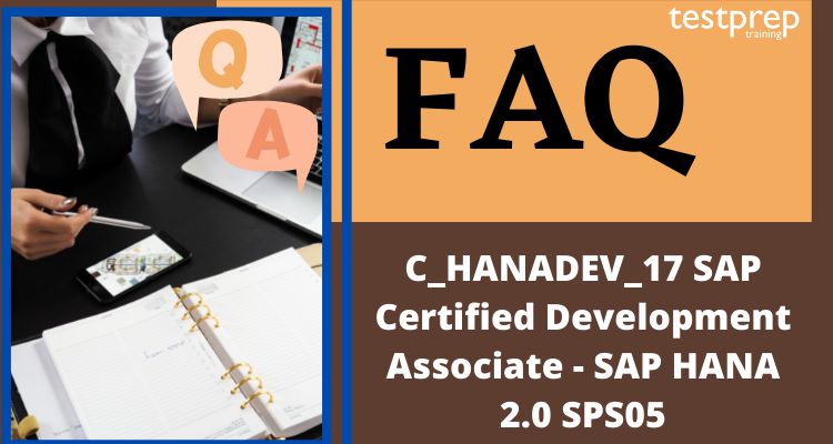 C_HANADEV_17 SAP Certified Development Associate - SAP HANA 2.0 SPS05 FAQ