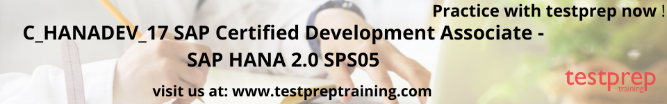 C_HANADEV_17 SAP Certified Development Associate - SAP HANA 2.0 SPS05 free practice test papers