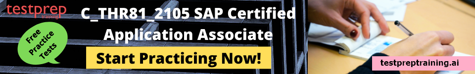 C_THR81_2105 SAP Certified Application Associate Practrice Test