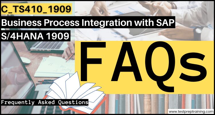 C_TS410_1909 faqs