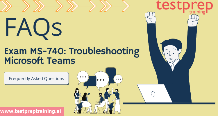 ms-740 faq