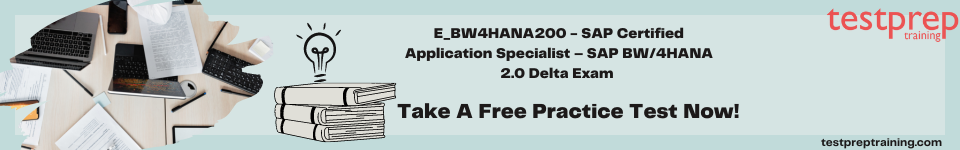 E_BW4HANA200 Practice Test 