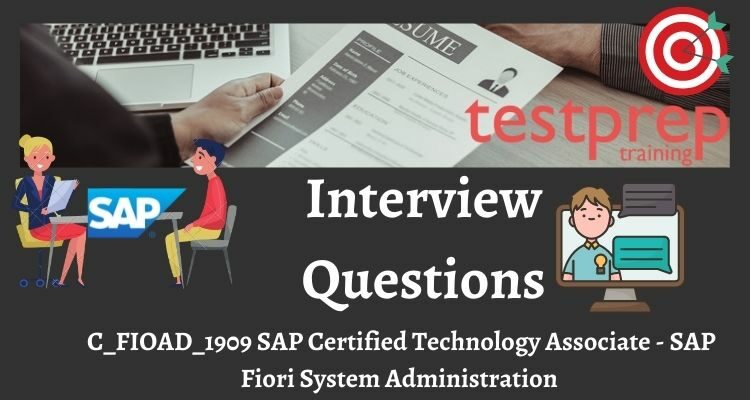 SAP Certified Technology Associate - SAP Fiori System Administration Interview Questions