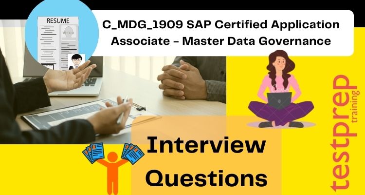 C_MDG_1909 SAP - Master Data Governance Interview Questions